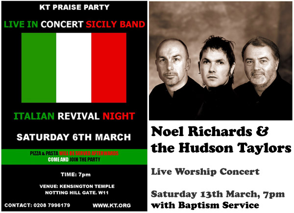 Italian Revival Night 6th March + Noel Richards & Hudson Taylors 13th March